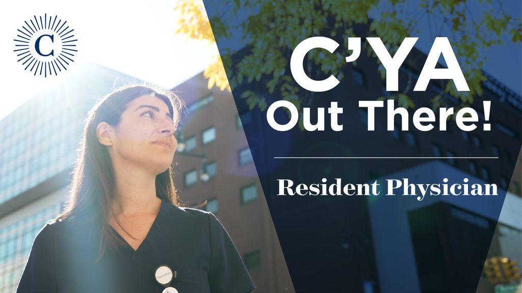 Graphic reading "C'YA Out There! Resident Physician" on top of a photo of Cara Coren.