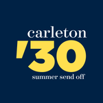 Carleton class of '30 summer send off graphic