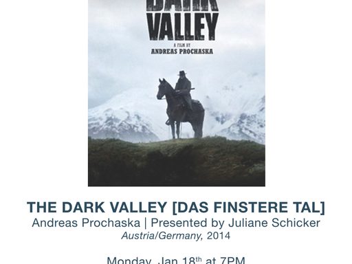 The Dark Valley (Jan. 18)