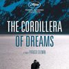International Film Forum: The Cordillera of Dreams