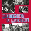 International Film Forum: Matthias and Maxime