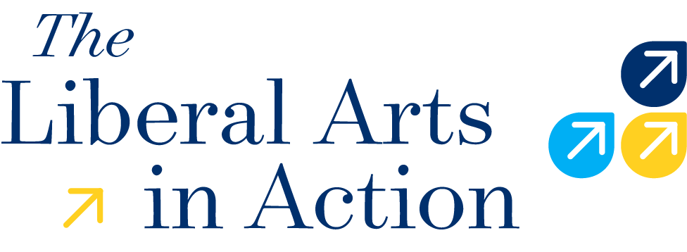 Text: The Liberal Arts in Action