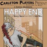 A poster for the 2006 Players Production of "Happy End"