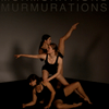 'Murmurations': A Dance Comps by Claudia d’Auria