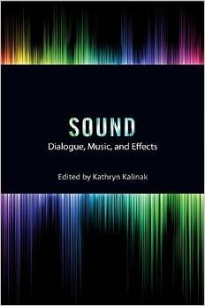 Sound: Dialogue, Music , and Effects